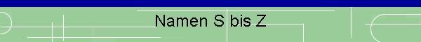 Namen S bis Z